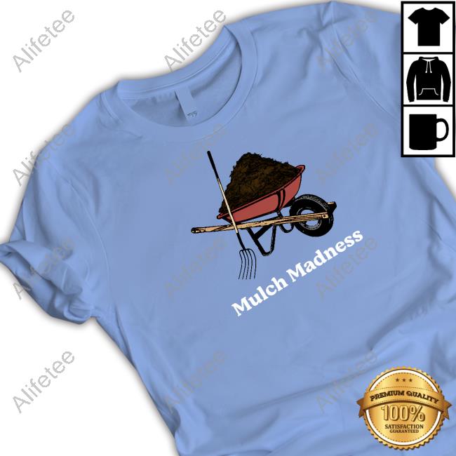 Official Mulch Madness Sweatshirt Middleclassfancy Merch Official Mulch Madness Sweatshirt Middleclassfancy Merch