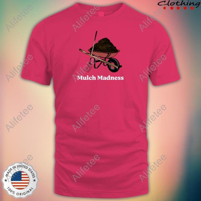 Official Mulch Madness Sweatshirt Middleclassfancy Merch Official Mulch Madness Sweatshirt Middleclassfancy Merch
