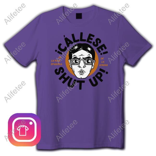 3Pas Merch Cállese Shut Up Funny Shirt 3Pas Merch Cállese Shut Up Funny Shirt