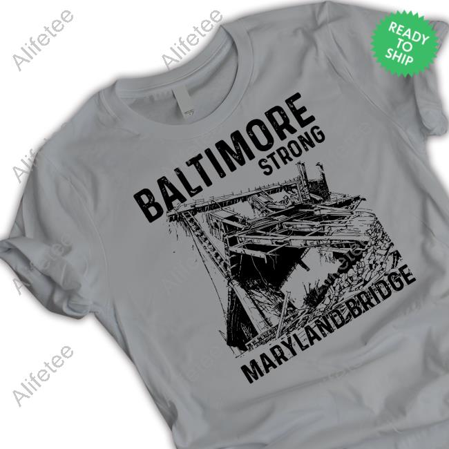 Baltimore Strong Maryland Bridge Vintage Tee Shirt Baltimore Strong Maryland Bridge Vintage Tee Shirt