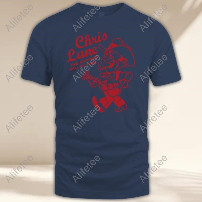Chrislane Merch Shop Hall Of Fame Two Steppers T Shirt