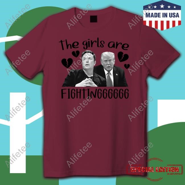 https://studioclothingstore.com/campaign/elon-and-trump-the-girls-are-fighting-tee