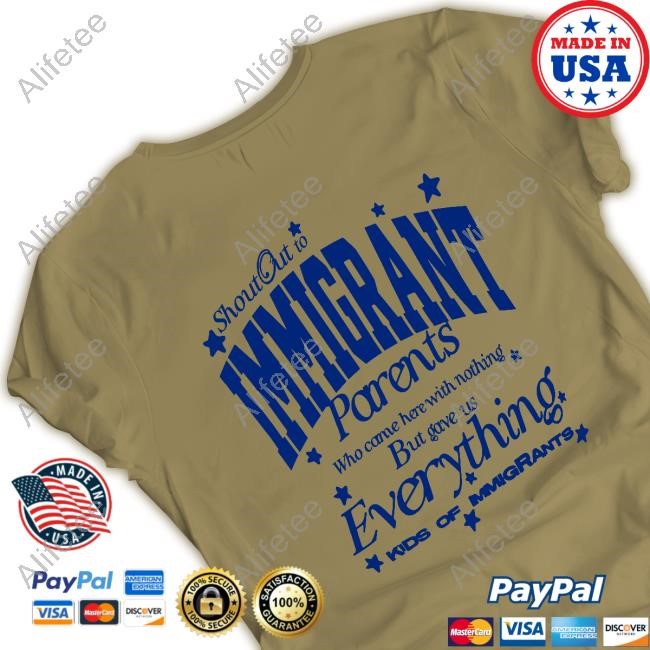 This Is For Our Family Shout Out To Immigrant Parents Shirt