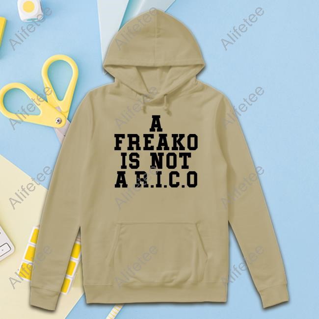 A Freako Is Not A Rico Hoodie