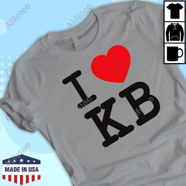 Karrahbooo I Love Kb Shirt
